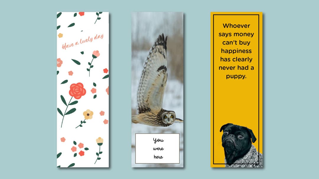 Three printed bookmarks: flowers, an owl and a pug